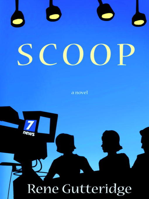 Title details for Scoop by Rene Gutteridge - Available